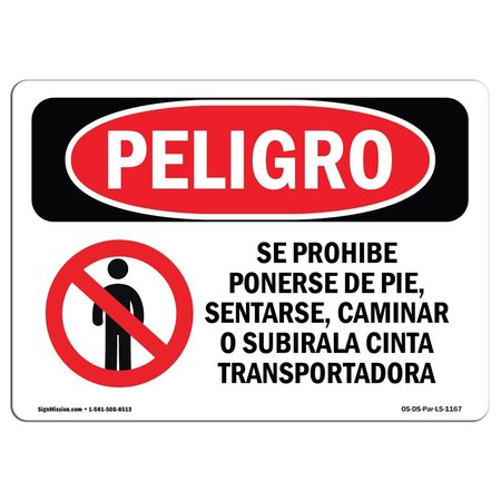 SIGNMISSION OSHA Danger Sign, Do Not Stand Sit Walk Or Spanish, 18in X 12in Aluminum, OS-DS-A-1218-LS-1167 OS-DS-A-1218-LS-1167